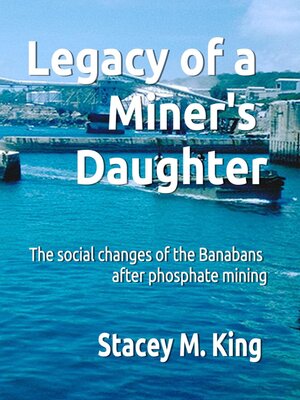 cover image of Legacy of a Miner's Daughter